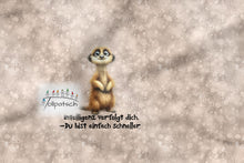 Laden Sie das Bild in den Galerie-Viewer, French Terry Panel Erdmännchen Frecher Spruch – Erdmännchen mit frechem Spruch auf Beige. Panelübersicht.