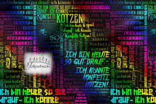 Laden Sie das Bild in den Galerie-Viewer, Ich bin heute so gut drauf - Konfetti