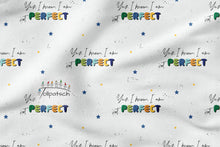 Laden Sie das Bild in den Galerie-Viewer, I am perfect Baumwolljersey