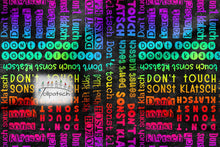 Laden Sie das Bild in den Galerie-Viewer, Baumwolljersey Don't Touch Sonst Klatsch | Bunter Statement Stoff | 220 g/m²
